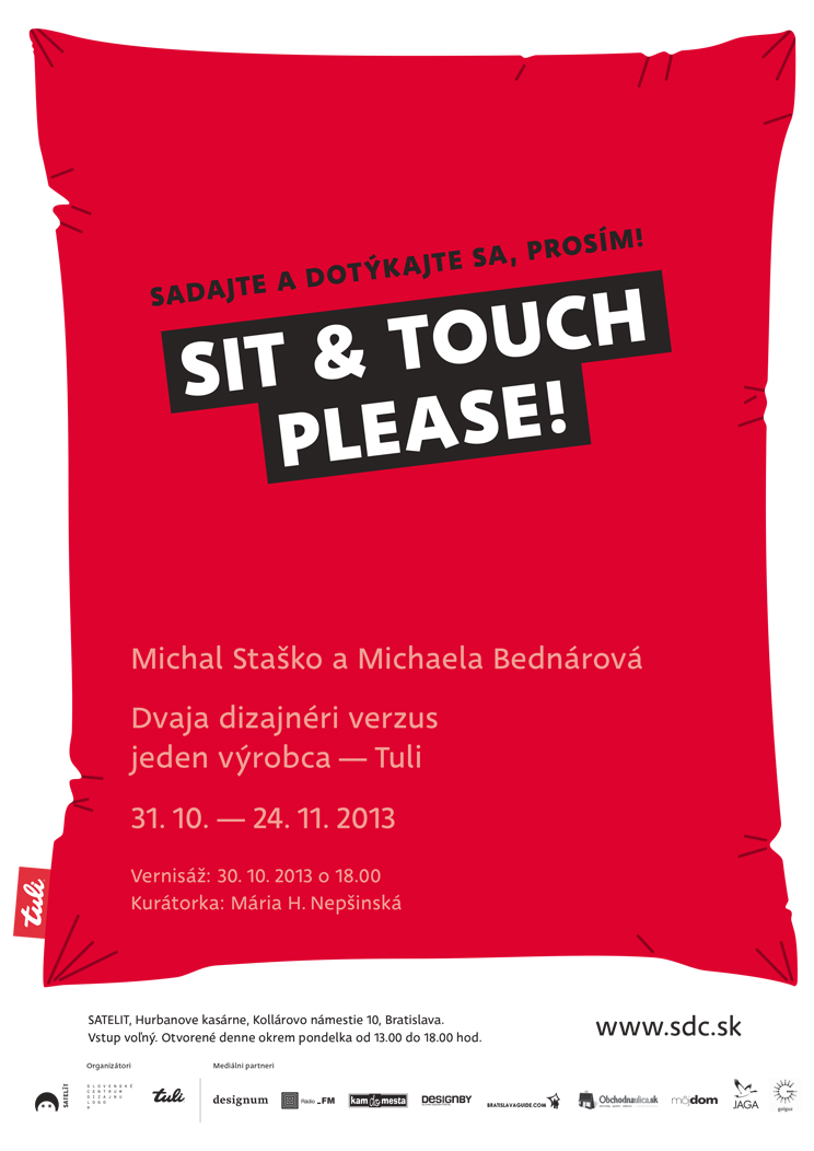 SIT AND TOUCH PLEASE